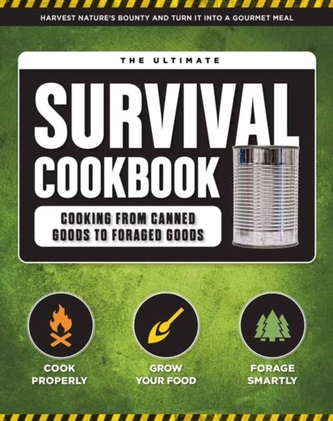 The Ultimate Survival Cookbook