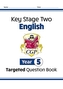 New KS2 English Targeted Question Book - Year 5