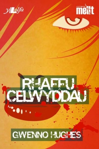 Cyfres Mellt: Rhaffu Celwyddau