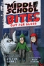 Middle School Bites: Out for Blood