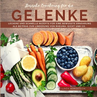 Basische Ernährung für die Gelenke