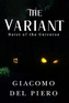 The Variant -- Heist of the Universe