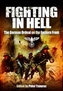 Fighting in Hell: The German Ordeal on the Eastern Front