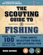 The Scouting Guide to Basic Fishing: An Officially-Licensed Boy Scouts of America Handbook