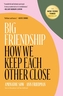 Big Friendship