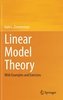 Linear Model Theory
