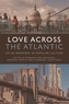 Love Across the Atlantic
