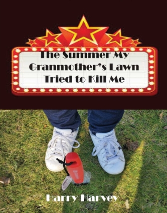 The Summer My Grandmother's Yard Tried to Kill Me