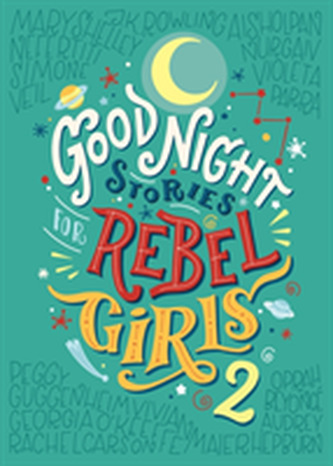 Good Night Stories for rebel Girls 2
