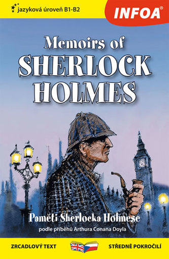 Paměti Sherlocka Holmese / Memoirs of Sherlock Holmes - Zrcadlová četba (B1-B2)