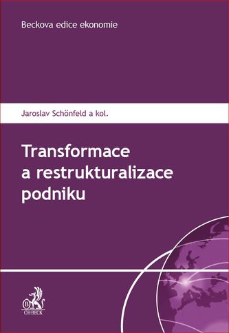 Transformace a restrukturalizace podniku BEK70