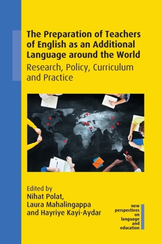 The Preparation of Teachers of English as an Additional Language around the World