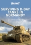 SURVIVING DDAY TANKS IN NORMANDY