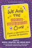 We Are the Baby-Sitters Club