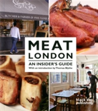 Meat London: An Insider's Guide