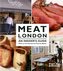 Meat London: An Insider's Guide
