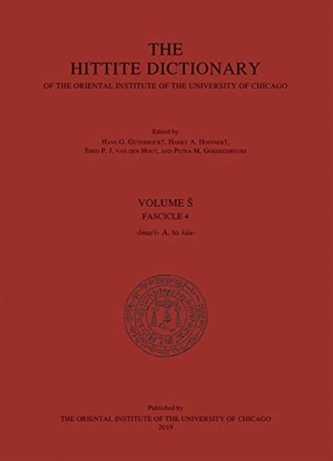 Hittite Dictionary of the Oriental Institute of the University of Chicago. Volume S, Fasc 4