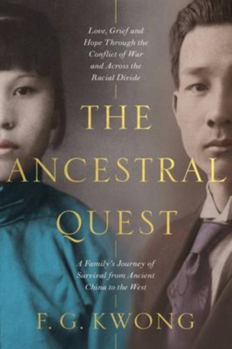 The Ancestral Quest: A True Story of a Family Torn Between Two Worlds