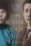 The Ancestral Quest: A True Story of a Family Torn Between Two Worlds