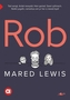 Cyfres Amdani: Rob