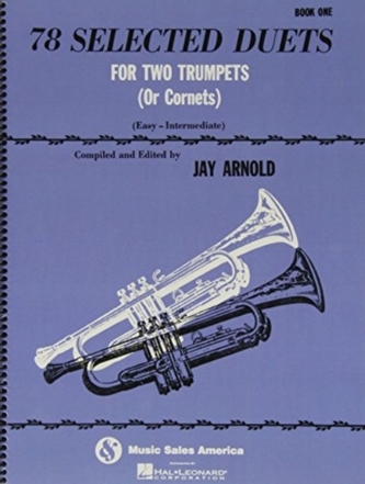 78 SELECTED DUETS FOR TWO TRUMPETS  OR C
