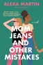 Mom Jeans And Other Mistakes