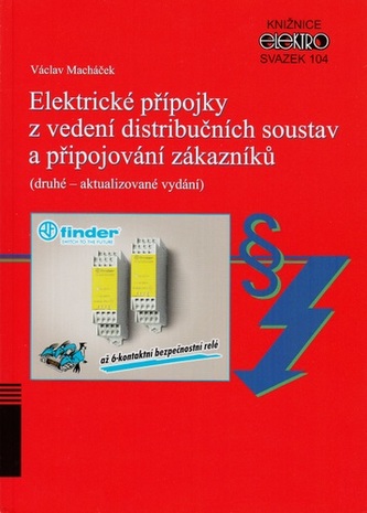 Elektrické přípojky z vedení distribučních soustav a připojování zákazníků