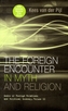 The Foreign Encounter in Myth and Religion