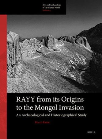 RAYY: FROM ITS ORIGININS TO THE MONGOL-