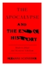 The Apocalypse and the End of History
