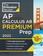 Princeton Review AP Calculus AB Premium Prep, 2022