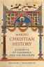 Making Christian History