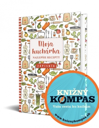 Moja kuchárka - Najlepšie recepty, zápisník