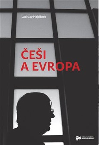 Češi a Evropa Češi a Evropa