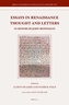 ESSAYS IN RENAISSANCE THOUGHT AND LETTER