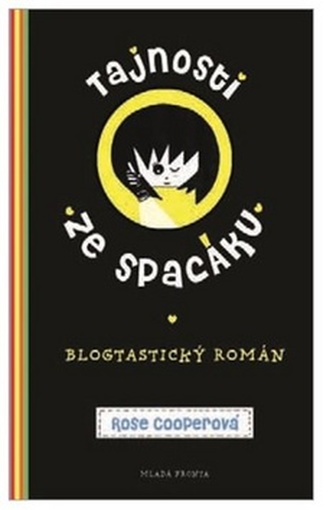 Tajnosti ze spacáku - Blogtastický román