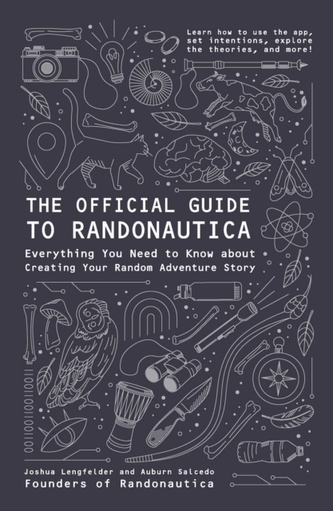 The Official Guide to Randonautica
