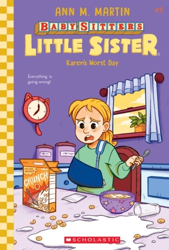 Karen's Worst Day (Baby-sitters Little Sister #3)