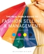 The Real World Guide to Fashion Selling and Management