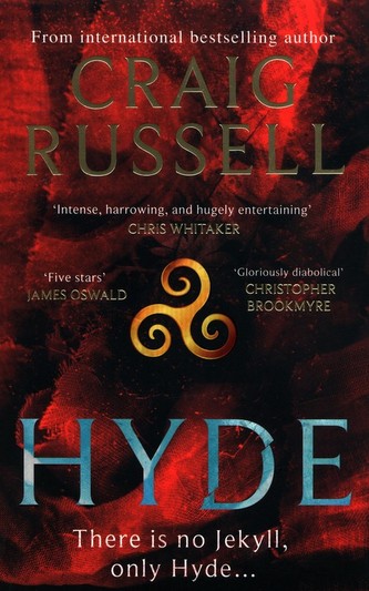 Hyde: WINNER OF THE 2021 McILVANNEY PRIZE FOR BEST CRIME BOOK OF THE YEAR