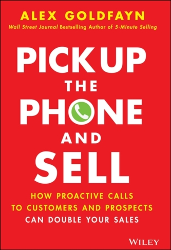 Pick Up The Phone and Sell