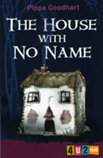 The House with No Name