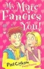My Mate Fancies You!