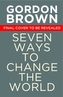 Seven Ways to Change the World