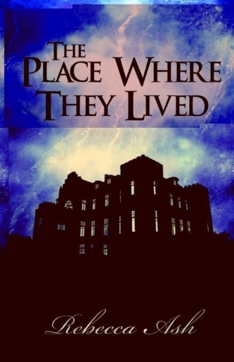 The Place Where They Lived