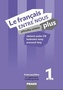 Le francais ENTRE NOUS plus 1 PU + CD