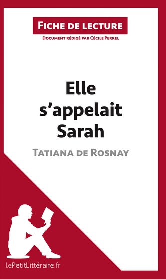 Elle s'appelait Sarah de Tatiana de Rosnay (Fiche de lecture)