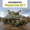 Sherman Tank, Vol. 5: The M4A4 \"British\" Sherman in World War II