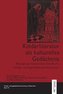 Kinderliteratur als kulturelles Gedächtnis