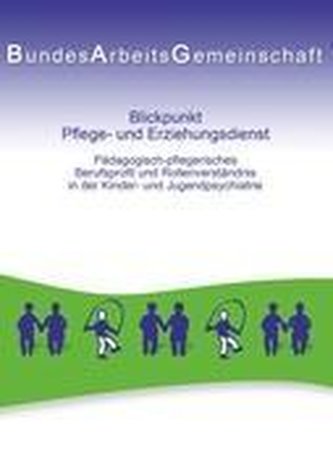 Blickpunkt Pflege- und Erziehungsdienst